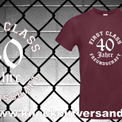 40 Jahre First Class Limburgerhof Männer + Frauen T-Hemd