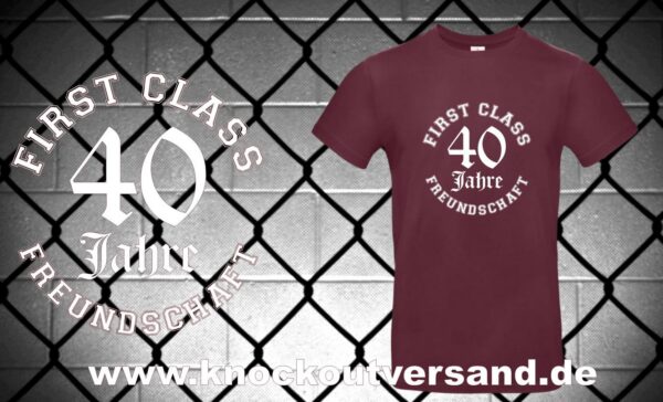 40 Jahre First Class Limburgerhof Männer + Frauen T-Hemd