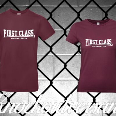 First Class Unterstützer Männer + Frauen T-Hemd