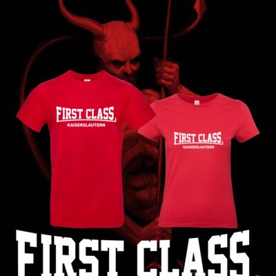 First Class Kaiserslautern Männer + Frauen T-Hemd