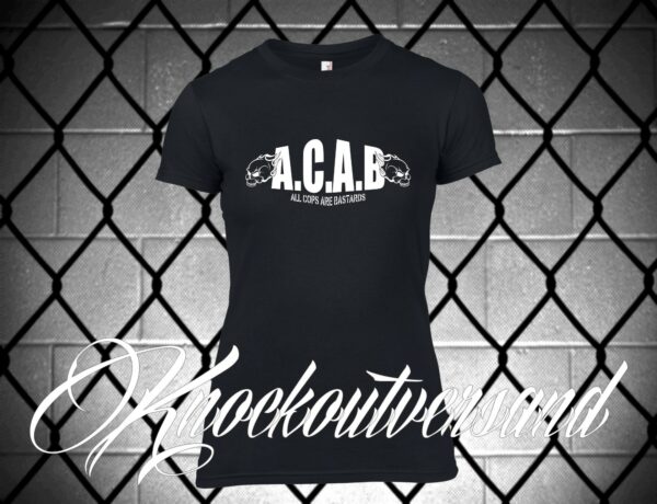 ACAB SKULLS Frauen T-Hemd