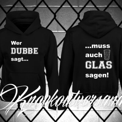 Wer Dubbe sagt... Kapuzenpullover (Unisex)