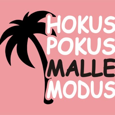 HOKUS POKUS MALLE MODUS