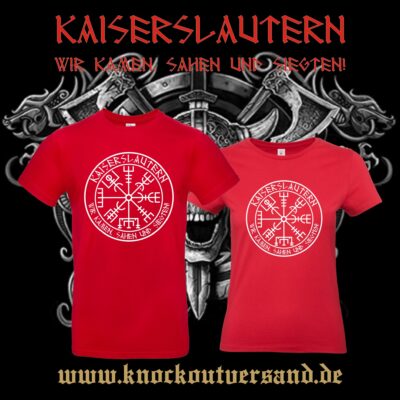 Kaiserslautern Wir kamen, sahen und siegten! Männer + Frauen T-Hemd