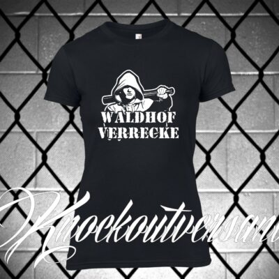 Waldhof verrecke Frauen T-Hemd